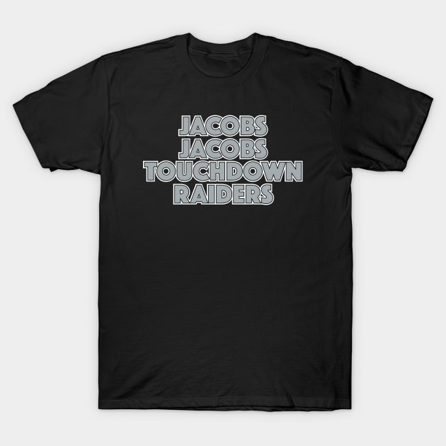 JACOBS JACOBS TOUCHDOWN RAIDERS T-Shirt by halfzero